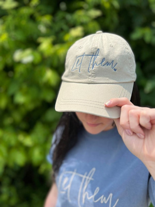 Let Them Embroidered Hat - A Little More Boutique