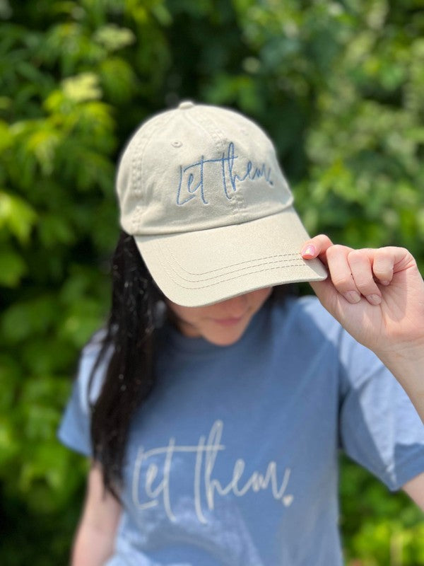 Let Them Embroidered Hat - A Little More Boutique